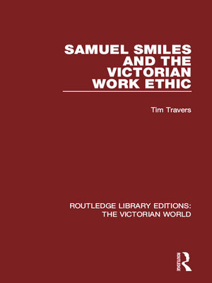 cover image of Samuel Smiles and the Victorian Work Ethic